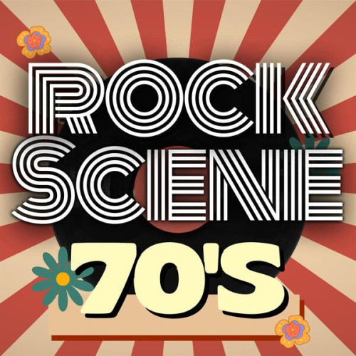 VA - Rock Scene 70's (2024)